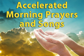 Accelerated Morning Prayers